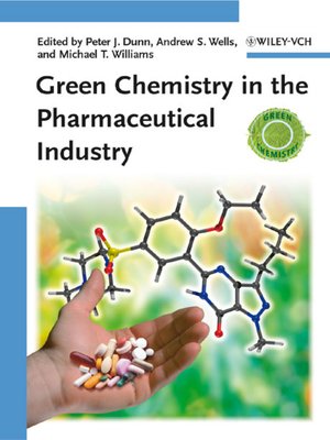 cover image of Green Chemistry in the Pharmaceutical Industry